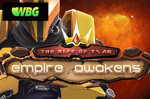 The Rise of Tzar: Empire Awakens